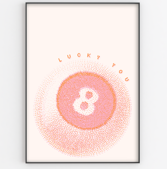 8 Ball Lucky You Print - Gina Ellen Wall Art