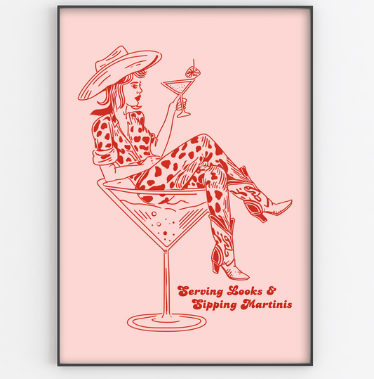 Serving Looks & Sipping Martinis Print